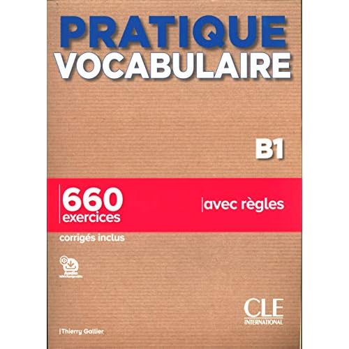 Pratique Vocabulaire niv.B1