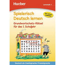 Spielerisch Deutsch lernen. Grundwortschatz-Rätsel für das 1. Schuljahr