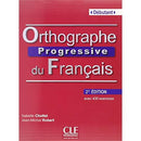 Orthographe Progressive du Francais: Livre + CD Debutant 2e Edition (French Edition)