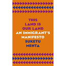 This Land Is Our Land: An Immigrant’s Manifesto