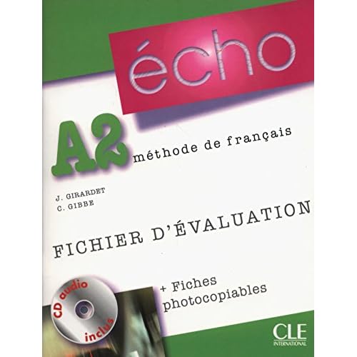 Echo (Nouvelle Version): Fichier D'Evaluation Photocopiable + CD-Audio A2 ( (French Edition)