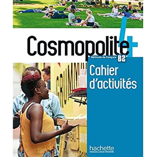 Cosmopolite 4 : Cahier d'activités + CD audio (French Edition)