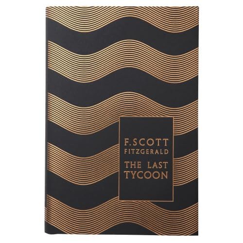 Modern Classics the Last Tycoon (Penguin F. Scott Fitzgerald Hardback Collection)