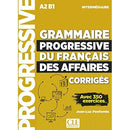 Grammaire progressive du français des affaires - niveau intermédiaire A2 B1 Corrigés