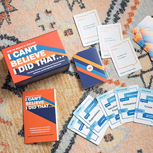 I Can't Believe I Did That: The Game That Gives You Points for Sharing Awkward, Awesome, and Unforgettable Memories: Card Games