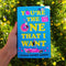 You're the One That I Want (The funniest YA romance of the summer!)