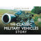 The Classic Military Vehicles Story