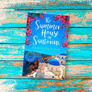 The Summer House in Santorini: A wonderfully uplifting romance novel to escape with!