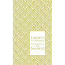 The Beautiful and Damned (A Penguin Classics Hardcover)