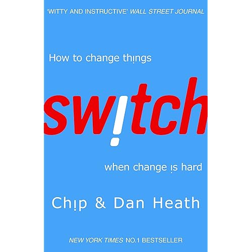 Switch: How to Change Things When Change is Hard