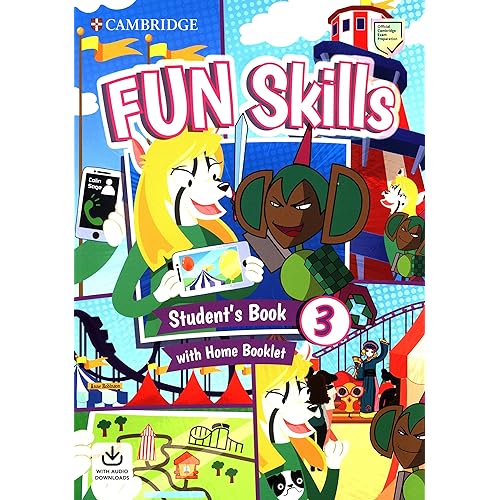 Fun Skills Level 3 Student's Book with Home Booklet and Downloadable Audio