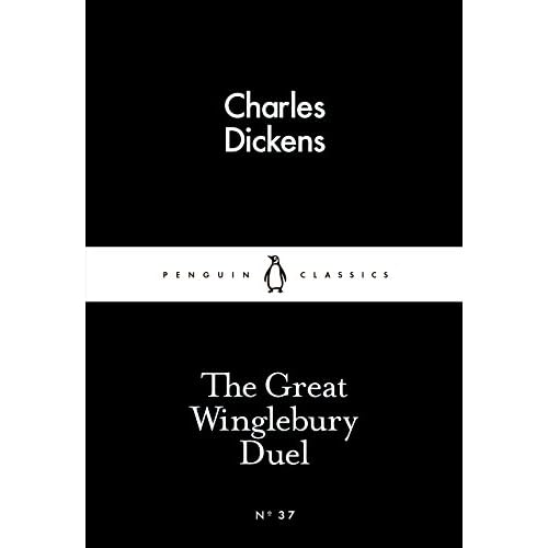 The Little Black Classics Great Winglebury Duel