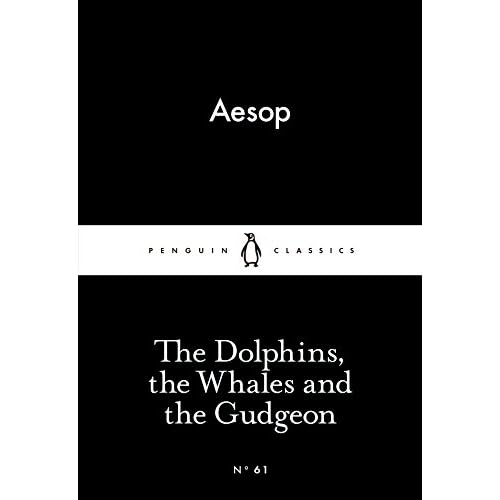 The Little Black Classics Dolphins the Whales and the Gudgeon