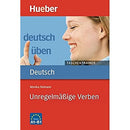 DT.ÜBEN Taschentrainer Unr.Verben A1-B2 (German and English Edition)