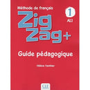 Zigzag+ Niveau 1 - Guide pédagogique (French Edition)