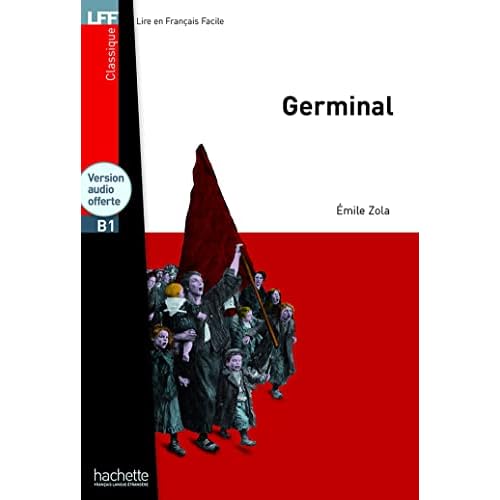 Germinal + CD Audio MP3 (B1): Germinal + CD Audio MP3 (B1) (Lff (Lire En Francais Facile)) (French Edition)