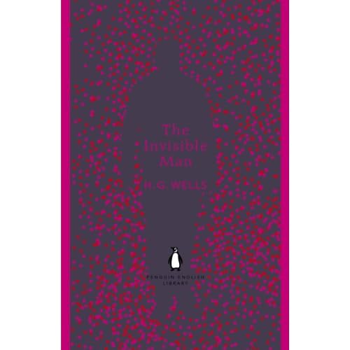 Penguin English Library The Invisible Man (The Penguin English Library)
