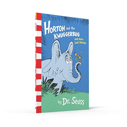 Horton and the Kwuggerbug and More Lost Stories