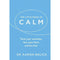 The Little Book of Calm: Tame Your Anxieties, Face Your Fears, and Live Free (The Little Book of Series)
