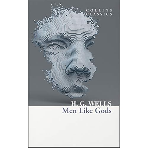 Men Like Gods (Collins Classics)