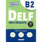 Le DELF B2 100% Réussite - édition 2022-2023 - Livre + didierfle.app: Nouvelles Epreuves