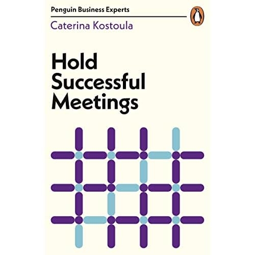 Hold Successful Meetings (Penguin Business Experts)