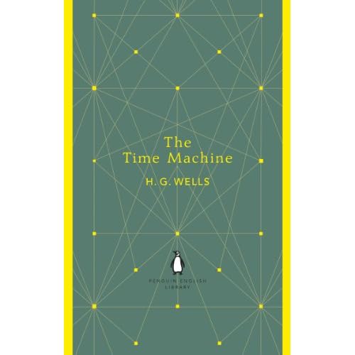 Penguin English Library the Time Machine (The Penguin English Library)