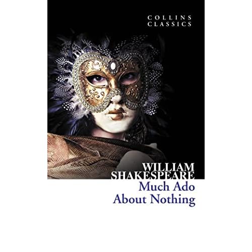 Much ADO about Nothing (Collins Classics)