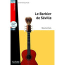 Le Barbier de Seville + CD Audio MP3: Le Barbier de Seville + CD Audio MP3 (Lff (Lire En Francais Facile)) (French Edition)