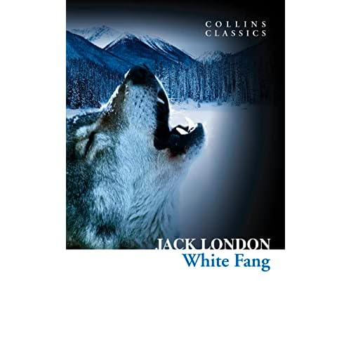 White Fang (Collins Classics)