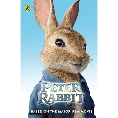 Peter Rabbit: Based on the Major New Movie