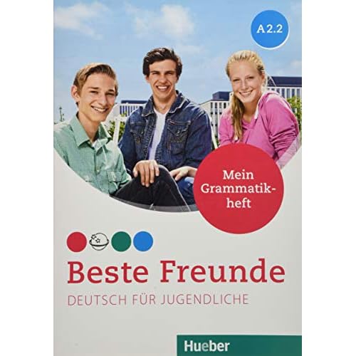 BESTE FREUNDE A2.2 Mein Grammatikheft