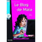 Le Blog de Maia + CD Audio (Coutelle) (French Edition)