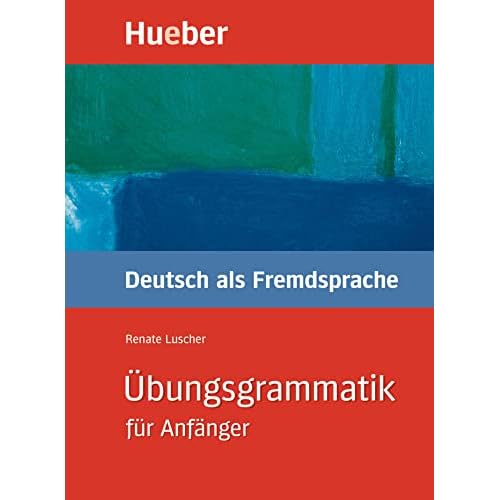 ÜBUNGSGRAMMAT.ANFÄNGER.Lib.+Sol.