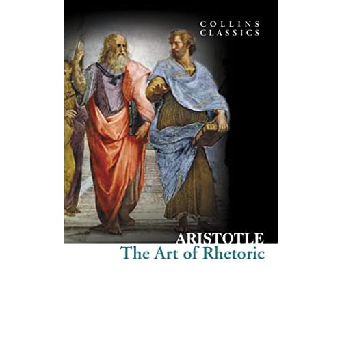 The Art of Rhetoric (Collins Classics)