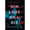 Win Lose Kill Die
