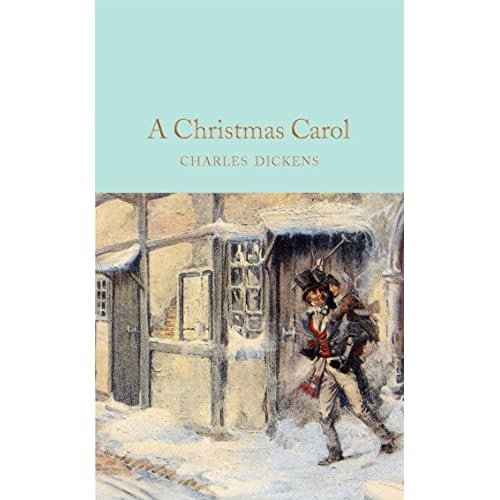 A Christmas Carol (Macmillan Collector's Library)