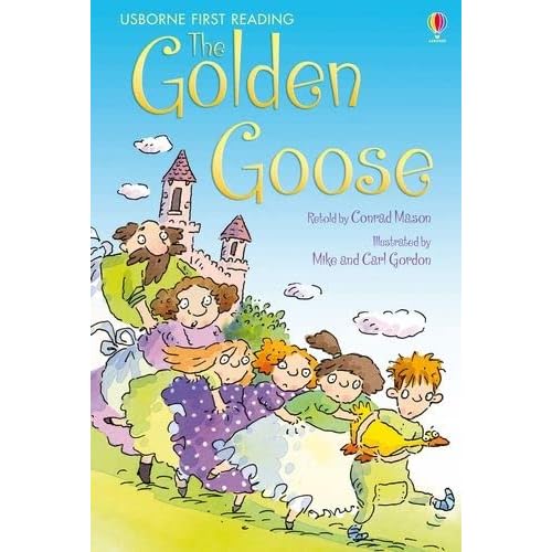 The Golden Goose (USBORNE First Reading: Level 3)