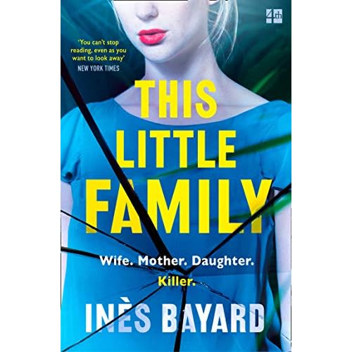 This Little Family: The most gripping, shocking, dark, thought-provoking feminist fiction for 2021