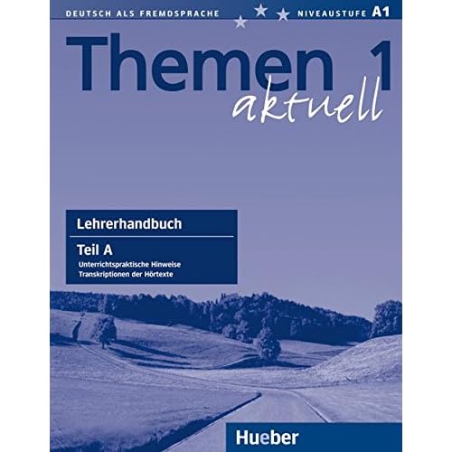 THEMEN AKTUELL 1 Lehrerhdb.A (L.prof.A) (German Edition)