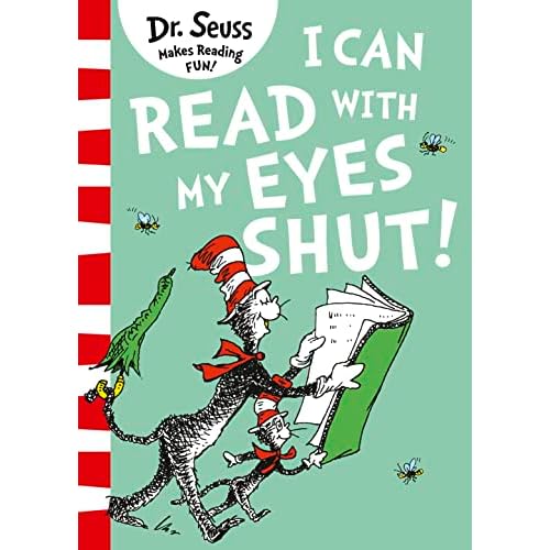 I Can Read with my Eyes Shut [Paperback] [Aug 20, 2017] Dr. Seuss