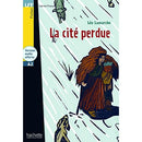 La Cite Perdue + CD Audio (Lamarche) (Lire En Francais Facile) (French Edition)