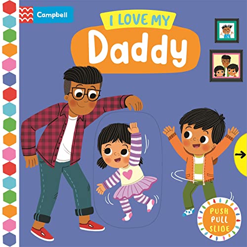 I Love My Daddy (Campbell Busy Books, 61)