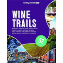 Lonely Planet Wine Trails 2 (Lonely Planet Food)