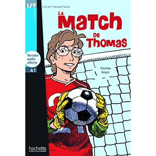 Le Match de Thomas + CD Audio (Boyer) (French Edition)