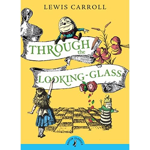 Through the Looking-Glass (Puffin Classics)