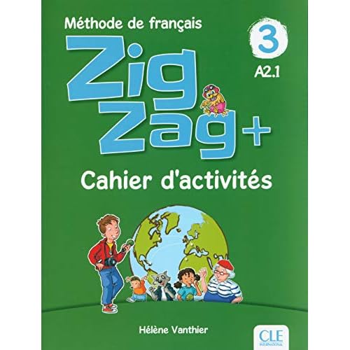 Zigzag plus niveau 3 exercices - Cahier d'activités (French Edition)