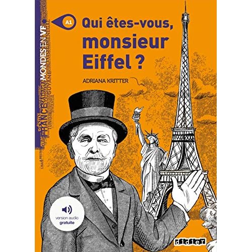 Mondes en VF - Qui êtes-vous Monsieur Eiffel ? - Niv. A1 - Livre + MP3