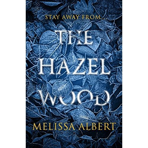 The Hazel Wood